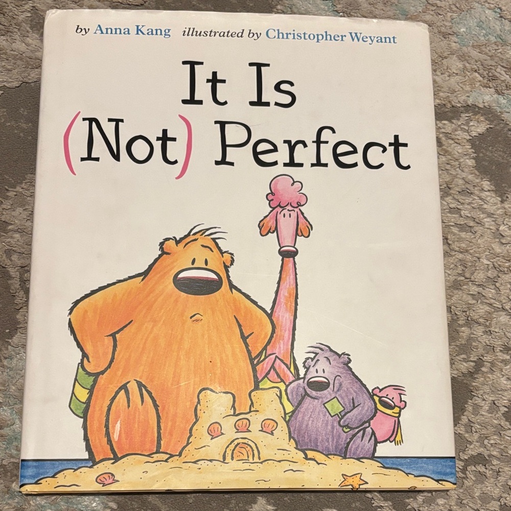 Illustrated Kids Book - It Is (Not) Perfect